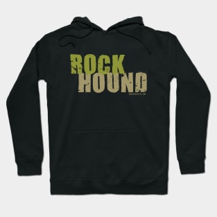 Rock Hound Hoodie